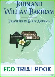 John and William Bartram: Travelers in Early America