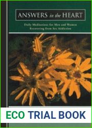 Answers in the Heart: Daily Meditations for Men and Women Recovering from Sex Addiction (Hazelden Meditations)