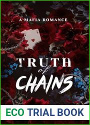 Truth of Chains : A Dark Mafia Romance: Book 1