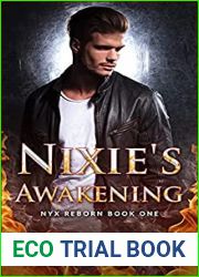 Nixie|s Awakening (Nyx Reborn #1)