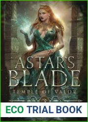Temple of Valor: Astar|s Blade (Astar|s Blade - Amalgamated: The Complete Epic Adventure Fantasy Series)