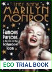 They Knew Marilyn Monroe