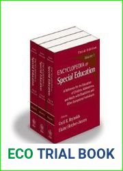 Encyclopedia of Special Education: A Reference for the Education of Children, Adolescents, and Adults with Disabilities and Other Exceptional Individuals, 3 Volume Set