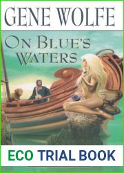 On Blue|s Waters (The Book of the Short Sun, #1)