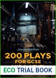 200 Plays for GCSE and A-Level Performance: A Drama Teacher|s Guide