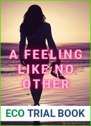 A Feeling Like No Other