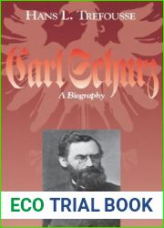 Carl Schurz: A Biography (The North|s Civil War)