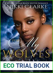 For My Wolves (Black Valley Wolves #2)