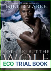 Nothing but the Wolf in Me (Black Valley Wolves #1)
