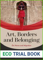 Art, Borders and Belonging: On Home and Migration