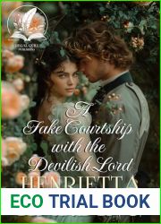 A Fake Courtship with the Devilish Lord: A Historical Regency Romance Novel (Lust and Love in High Society)