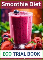 Smoothie Diet - Top 10 Smoothie Diet Recipes For Fast Weight Loss!