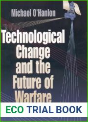 Technological Change and the Future of Warfare