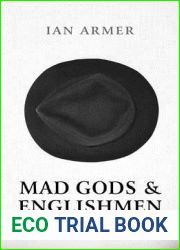 Mad Gods and Englishmen: A Fantasy