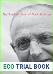 The Spiritual Vision of Frank Buchman