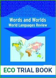 Words and Worlds: World Languages Review (Bilingual Education and Bilingualism, 52)