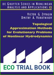 Topological Approximation Methods for Evolutionary Problems of Nonlinear Hydrodynamics