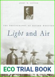 Light and Air: The Photography of Bayard Wootten