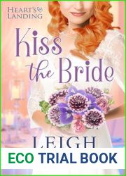 Kiss The Bride (Heart|s Landing Book 3)