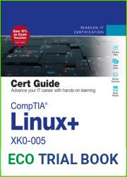 CompTIA Linux+ XK0-005 Cert Guide (Certification Guide)
