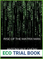 Rise of the Matrix Man