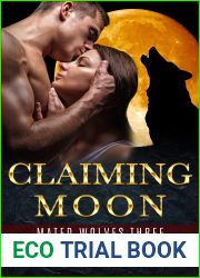 Claiming Moon (Mated Wolves #3)