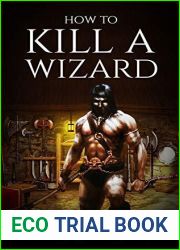 How to Kill a Wizard