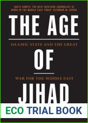 The Age of Jihad: Islamic State and the Great War for the Middle East