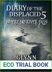 Where No River Falls (Diary of the Displaced, #5)