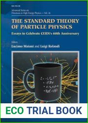 STANDARD THEORY OF PARTICLE PHYSICS, THE: ESSAYS TO CELEBRATE CERN|S 60TH ANNIVERSARY (Advanced Series on Directions in High Energy Physics, 26)