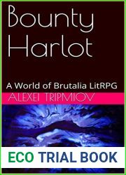 Bounty Harlot: A World of Brutalia LitRPG