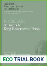 Priscian: Answers to King Khosroes of Persia (Ancient Commentators on Aristotle)