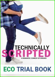 Technically Scripted: A Romantic Comedy of Errors (Comedy of Errors, 1)