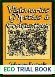 Visionaries, Mystics, and Contactees