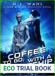 Coffee To Go, With a Spaceship (Jack Winters, Detective #2)