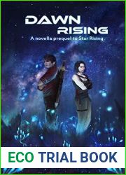 Dawn Rising: A Novella Prequel to Star Rising