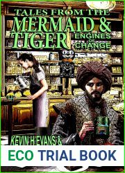 Tales From the Mermaid and Tiger: Engines of Change (Ring of fire Book 11)