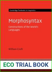 Morphosyntax: Constructions of the World|s Languages (Cambridge Textbooks in Linguistics)
