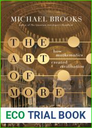 The Art of More: How Mathematics Created Civilisation