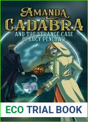 Amanda Cadabra and The Strange Case of Lucy Penlowr (Amanda Cadabra Mysteries #6)