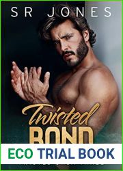 Twisted Bond (Twisted Trilogy, #3)