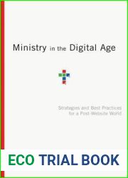 Ministry in the Digital Age: Strategies and Best Practices for a Post-Website World