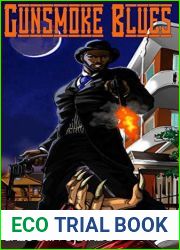 Gunsmoke Blues (Ballad of Robert Charles Book 1)