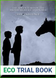 The Adventures of the Brothers Brave and Noble