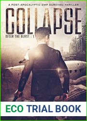 Collapse: A Post-Apocalyptic EMP Survival Thriller (After the Blast Book 1)