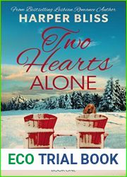 Two Hearts Alone (Two Hearts Trilogy, #1)