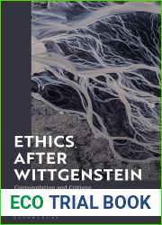 Ethics after Wittgenstein: Contemplation and Critique