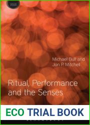 Ritual, Performance and the Senses (Sensory Studies)