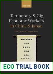 Temporary and Gig Economy Workers in China and Japan: The Culture of Unequal Work