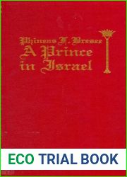 Phineas F. Bresee: A Prince in Israel